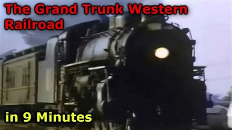 The Grand Trunk Western Railroad in 9 Minutes - YouTube