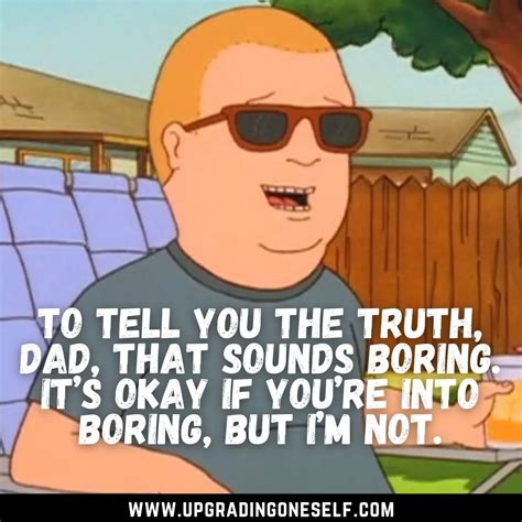 king of the hill quotes - Upgrading Oneself