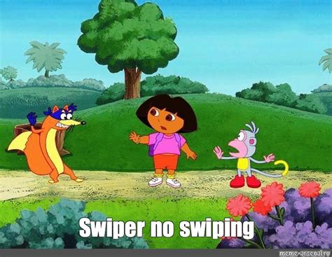 Meme: "Swiper no swiping" - All Templates - Meme-arsenal.com