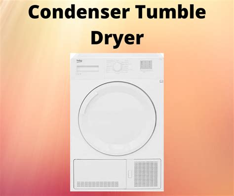 Best Small Condenser Tumble Dryer for 2021