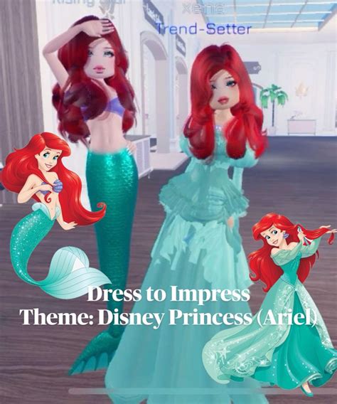 Dress to Impress Theme: Disney Princess (Ariel) in 2024 | Dress to impress, Disney princess ...