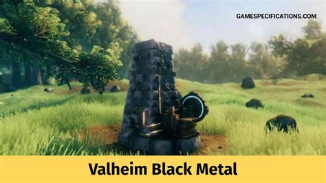 Valheim Black Metal Item Guide - Game Specifications