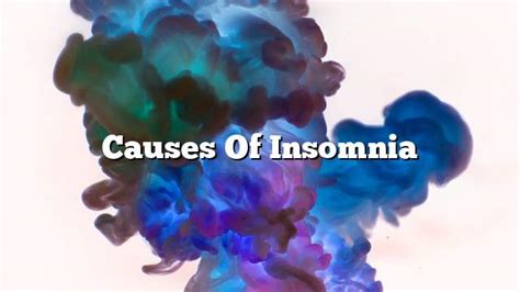 Causes of insomnia - ON THE WEB TODAY