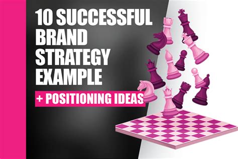 9 Successful Brand Strategy Examples (+ Positioning Ideas)