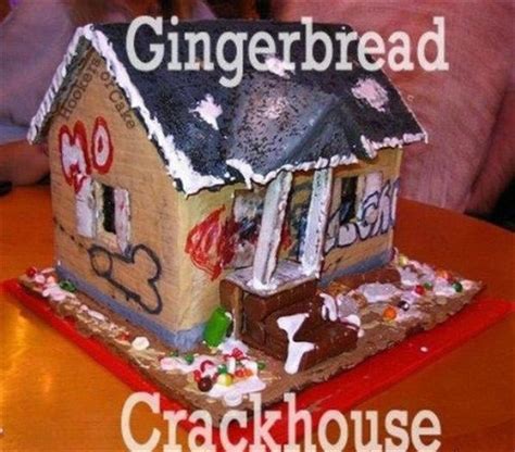 Gingerbread Crackhouse