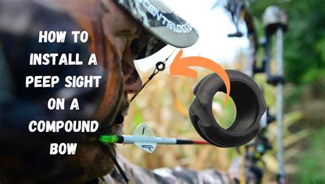 How to Install A Peep Sight + All Adjustments (In 5 Steps)