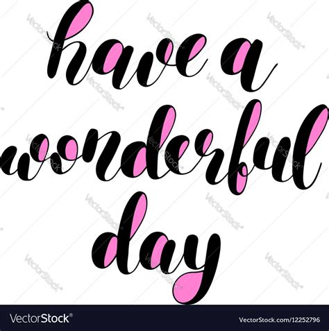 Have a wonderful day Royalty Free Vector Image