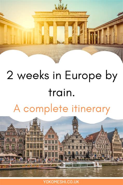 Planning an epic 2 weeks in Europe? Here is a complete itinerary for travelling Europe by train ...