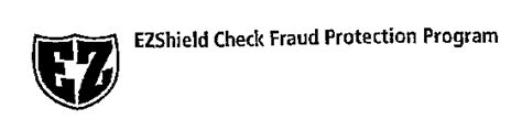 EZ EZSHIELD CHECK FRAUD PROTECTION PROGRAM Trademark of SONTIQ, INC. - Registration Number ...