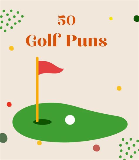 50 Golf Puns Guaranteed to Drive you Crazy - WeTheParents