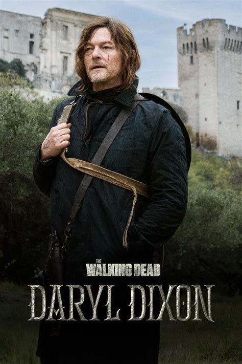 The Walking Dead: Daryl Dixon Releases Trailer and Official Poster