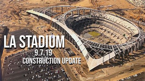 Rams Chargers LA Stadium Construction Update 9.7.19 - YouTube