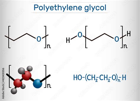 Polyethylene glycol, PEG, polyethylene oxide, PEO, polyoxyethylene, POE molecule. It is ...