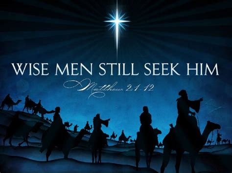 Wise Men Still Seek Him