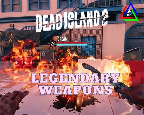 Dead Island 2: All Legendary Weapons [Ranked] | Gamesual