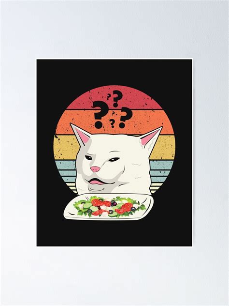 "Cat Meme Funny, Retro Yelling At Cats Eating Salad graphic" Poster for Sale by PackAPunch ...