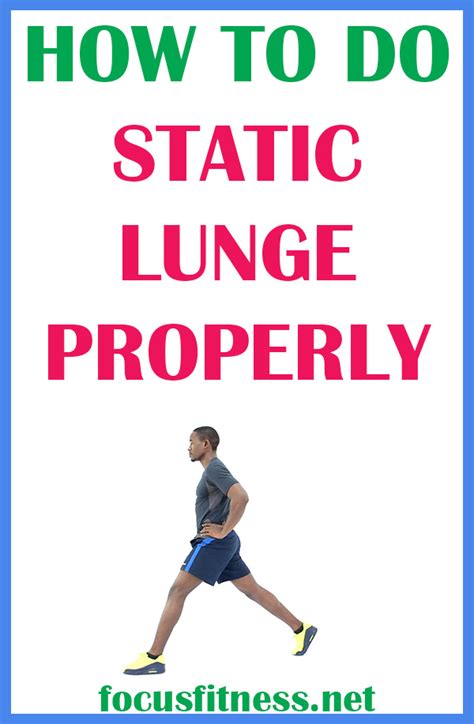 How to Do Static Lunge Exercise Properly - Focus Fitness