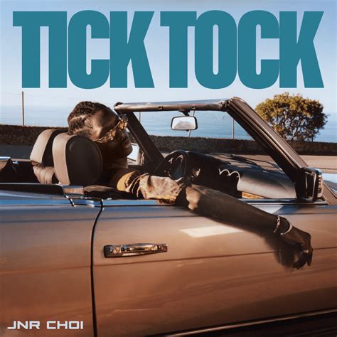 JNR CHOI – TICK TOCK Lyrics | Genius Lyrics