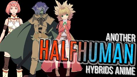 Greatest Half Human Hybrid Characters In Anime - YouTube