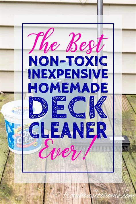 Homemade Deck Cleaner: The Best Inexpensive Non Toxic DIY Deck Cleaner ...