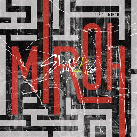 [Album Review] Clé 1 : MIROH (4th Mini Album) – Stray Kids – KPOPREVIEWED