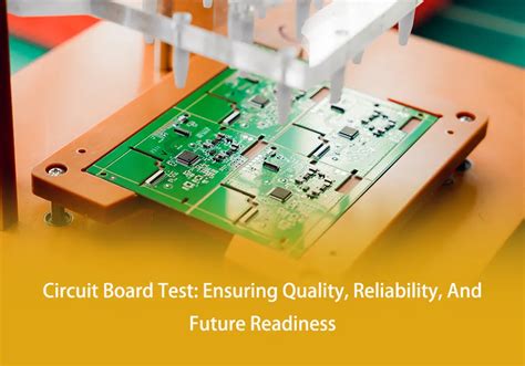 Circuit Board Testing Ensuring Quality, Reliability, And Future Readiness - IBE