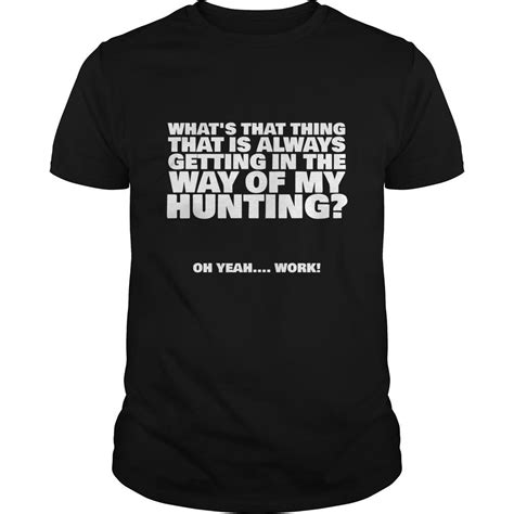 Funny Hunting T Shirt | T shirt, Shirts, Custom shirts