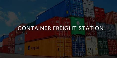 Container Freight Station: The Ultimate Guide - Bansar China