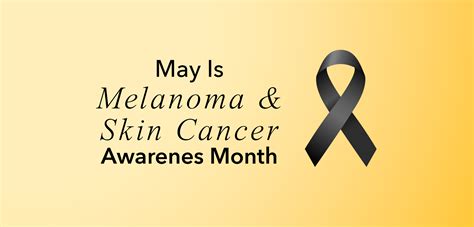 Melanoma Prevention & Awareness: Early Detection is Key