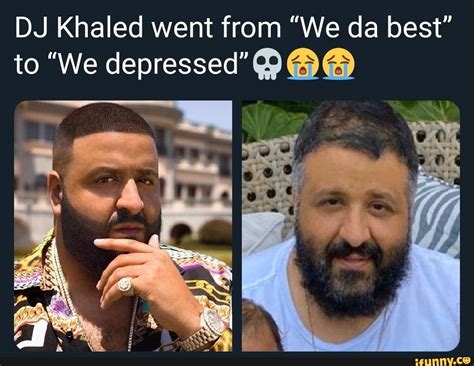 Incredible Dj Khaled We The Best Meme 2022