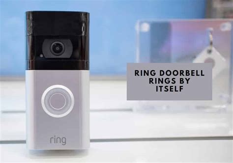 3 Ways To Fix Ring Doorbell Rings By Itself - DIY Smart Home Hub