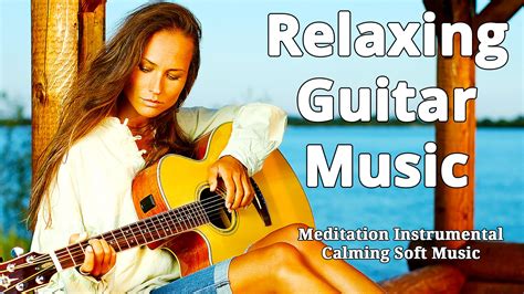 Relaxing Guitar Music: Meditation Instrumental Calming Soft Music (2017)