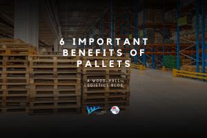 6 Important Benefits of Pallets - Wood-Hall Logistics Inc.