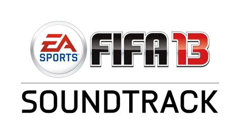 FIFA 13 Soundtrack – FIFPlay