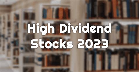 2023 High Dividend Stocks List | Highest Yields Up To 20.2% - Kenyan Wall Street - Business ...