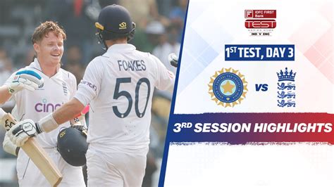 Watch India Vs England - 1st Test - Day 3 - 3rd Session Highlights ...