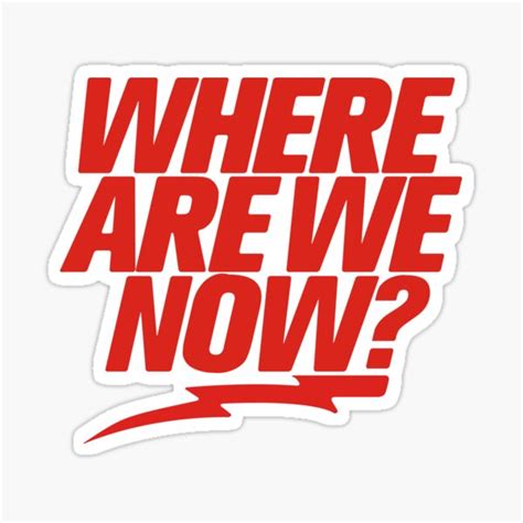 "Where Are We Now? (David Bowie)" Sticker for Sale by leAnomis | Redbubble