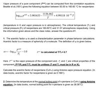 Answered: Vapor pressure of a pure component… | bartleby