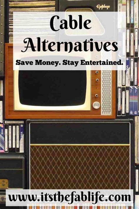 Cable Alternatives: Stay Entertained While Saving Money - The Fab Life