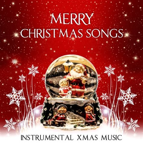 Merry Christmas Songs – Traditional Christmas Carols, Instrumental Xmas Music Album Cover by ...