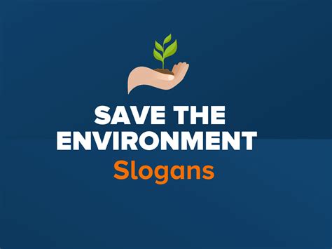 689+ Cool Environment Slogans And Taglines (Generator + Guide) - BrandBoy