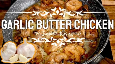 GARLIC BUTTER CHICKEN | Ulam Pinoy Recipe | Lutong Pinoy Recipe - Viva Recipes