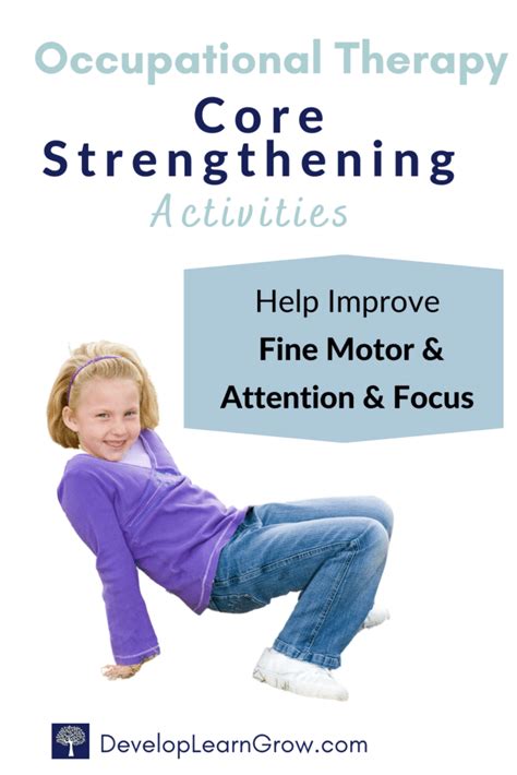 40 Core Exercises for Kids - Fun in Occupational Therapy - DEVELOP LEARN GROW