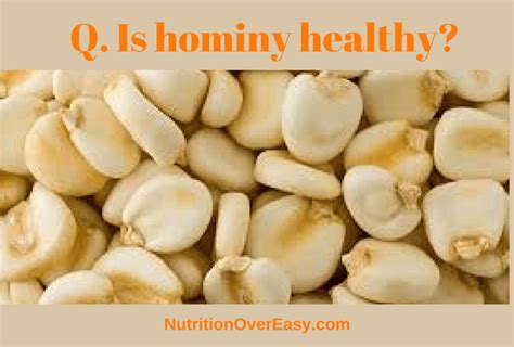 Is hominy healthy? | Nutrition Over Easy