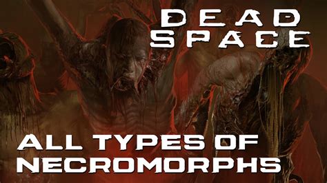 Types of necromorphs dead space 2 - falomedic