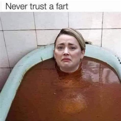 Never trust a fart. - Funny