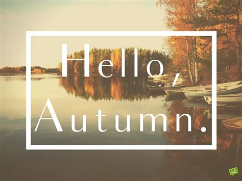 Hello, Autumn! | Quotes and Images for this Fall