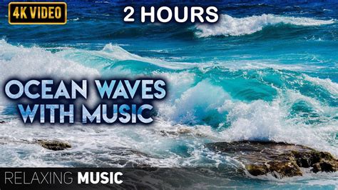 2 Hours of Ocean Waves Relaxing Music | Calm Music | Ocean Sounds ...