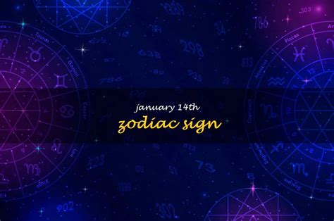 Unveiling The Mysterious Personality Traits Of January 14 Zodiac Sign | ShunSpirit - Find your ...