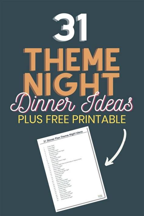 31 Dinner Theme Night Ideas {+FREE PRINTABLE}